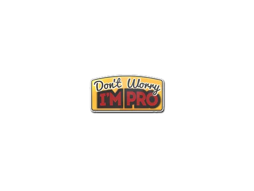 Sticker | Don't Worry, I'm Pro