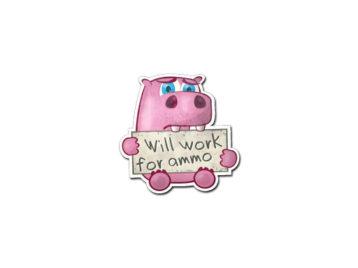Sticker | Work For Ammo