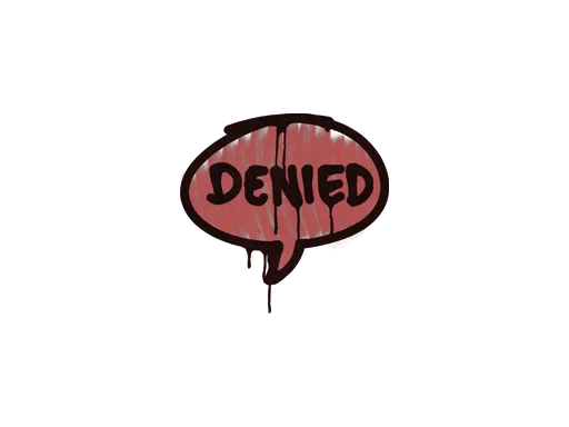 Sealed Graffiti | Denied